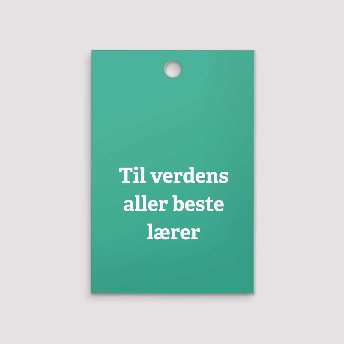 Gavelapp, Verdens beste lærer