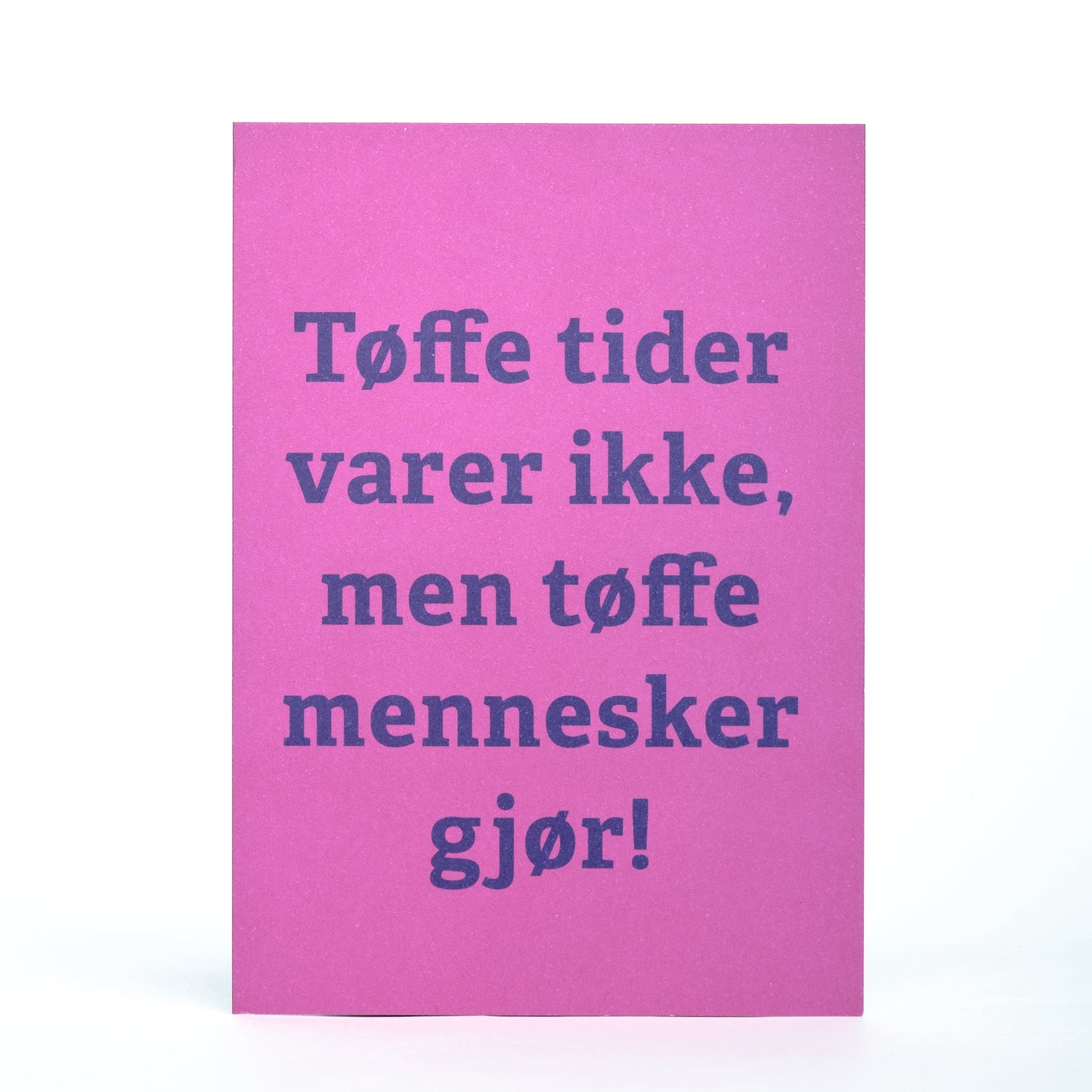 Kort, Tøffe tider varer ikke