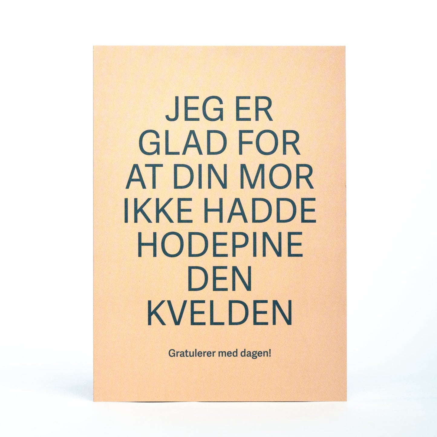 Kort, Mor uten hodepine