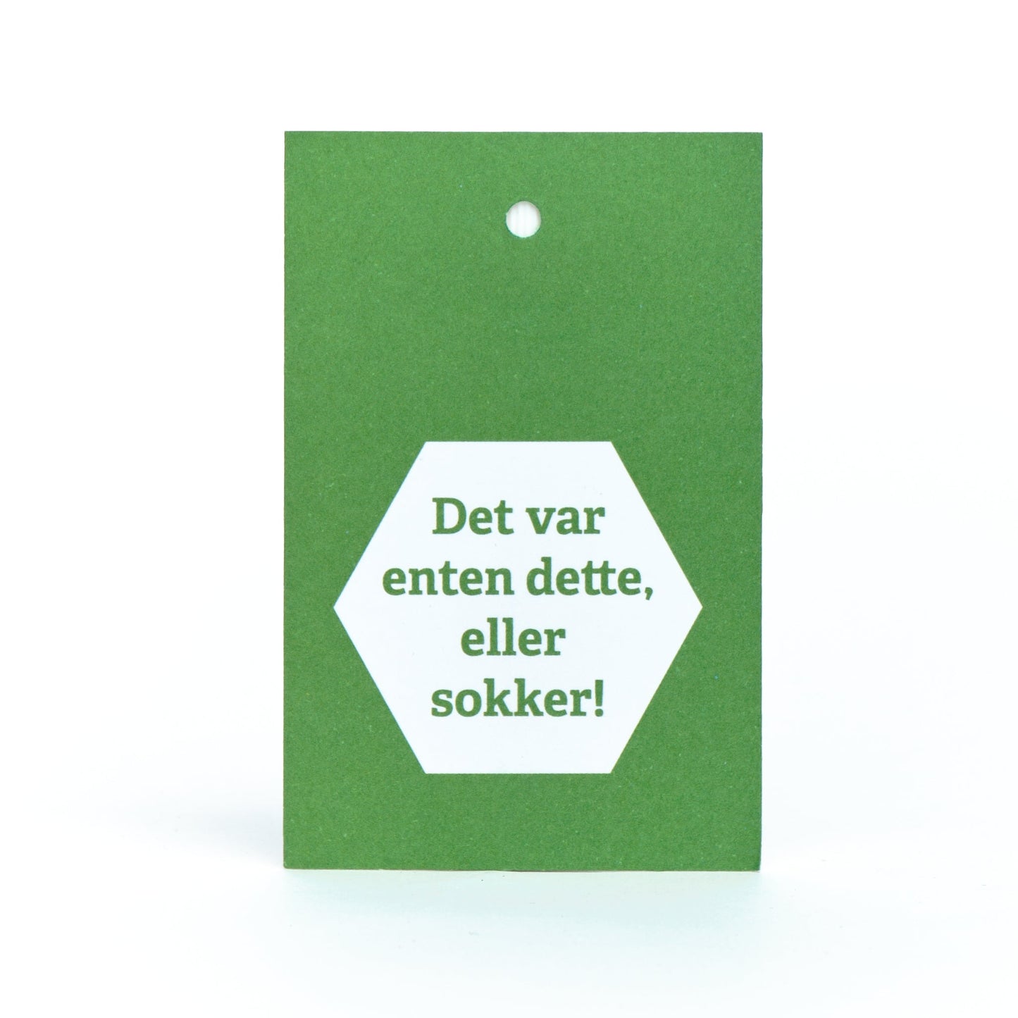 Gavelapp, Enten dette, eller sokker