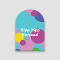 Blomsterkort, Hipp, hipp hurraaa