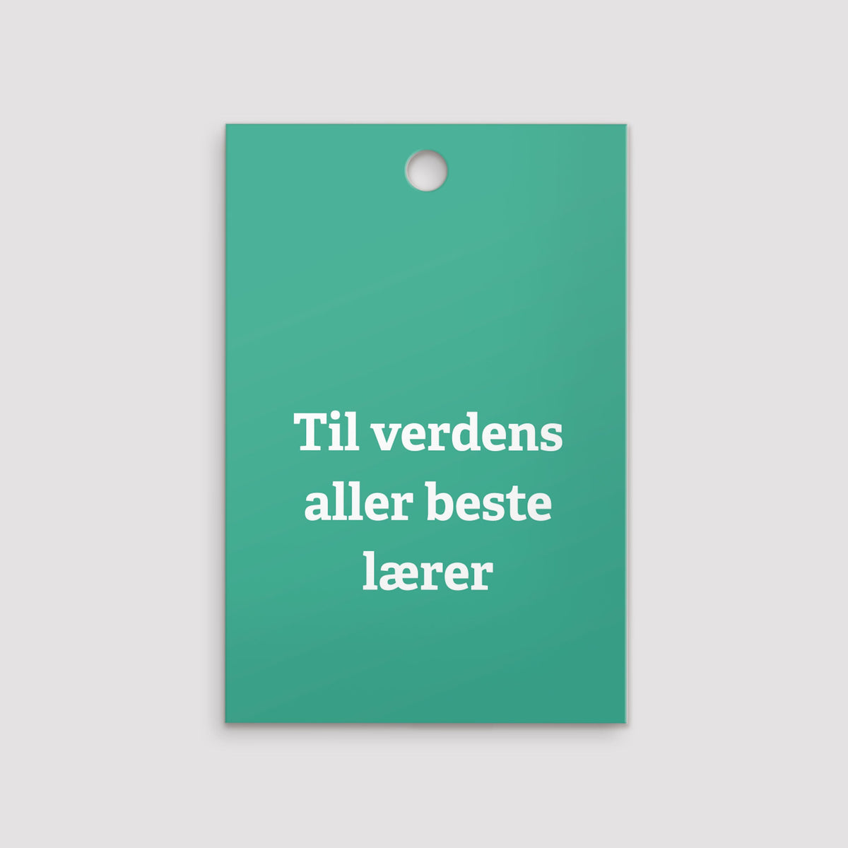 Gavelapp, Verdens beste lærer