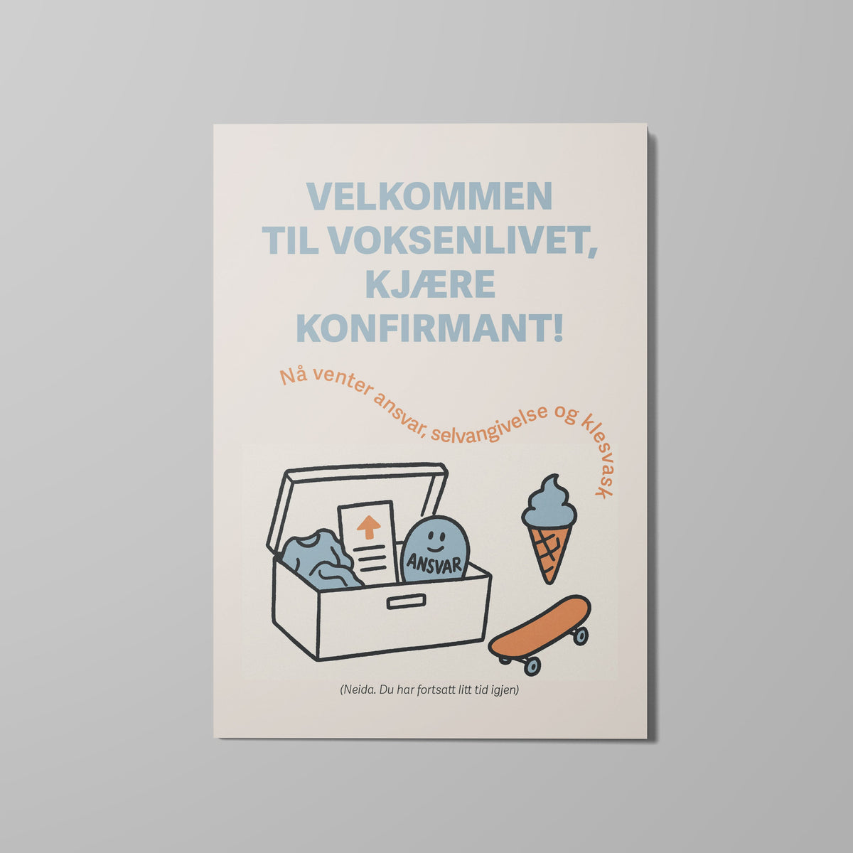 Kort, Velkommen til voksenlivet