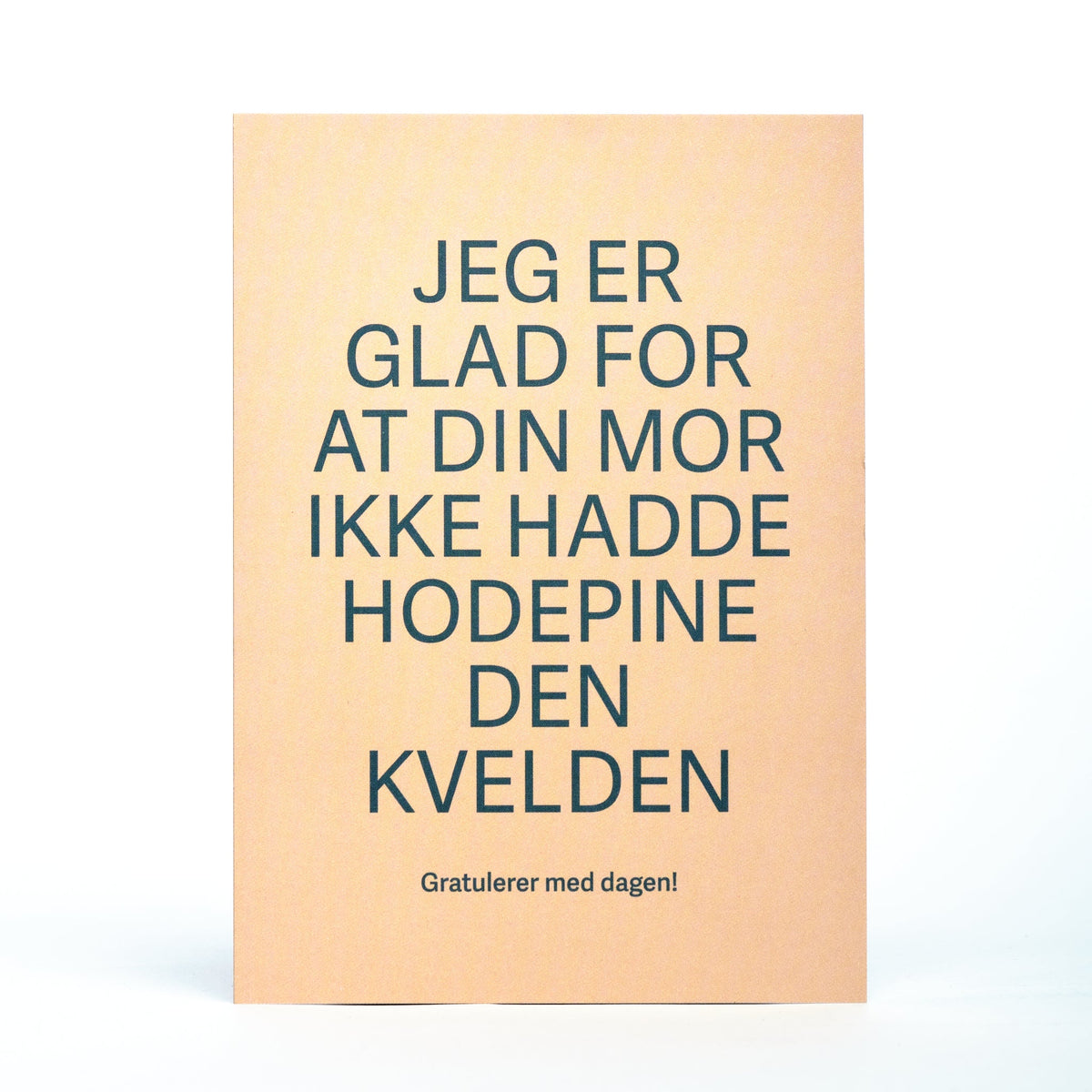 Kort, Mor uten hodepine