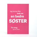Kort, Bedre søster