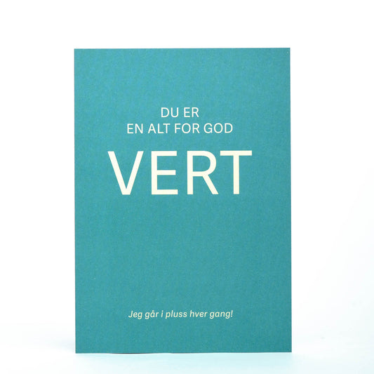 Kort, Du er en alt for god vert
