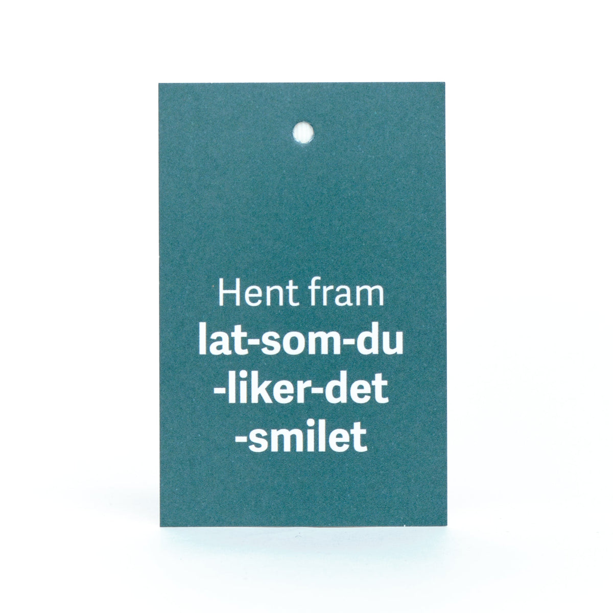 Gavelapp, Lat-som-du-liker